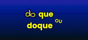 Do-que-ou-doque_duvidas-portugues