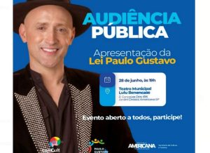 Lei Paulo Gustavo apresentada no TM Americana