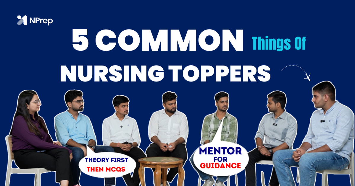 Common Topper 5 Things Every Nursing Exam Topper Has in Common (And How You Can Too)
