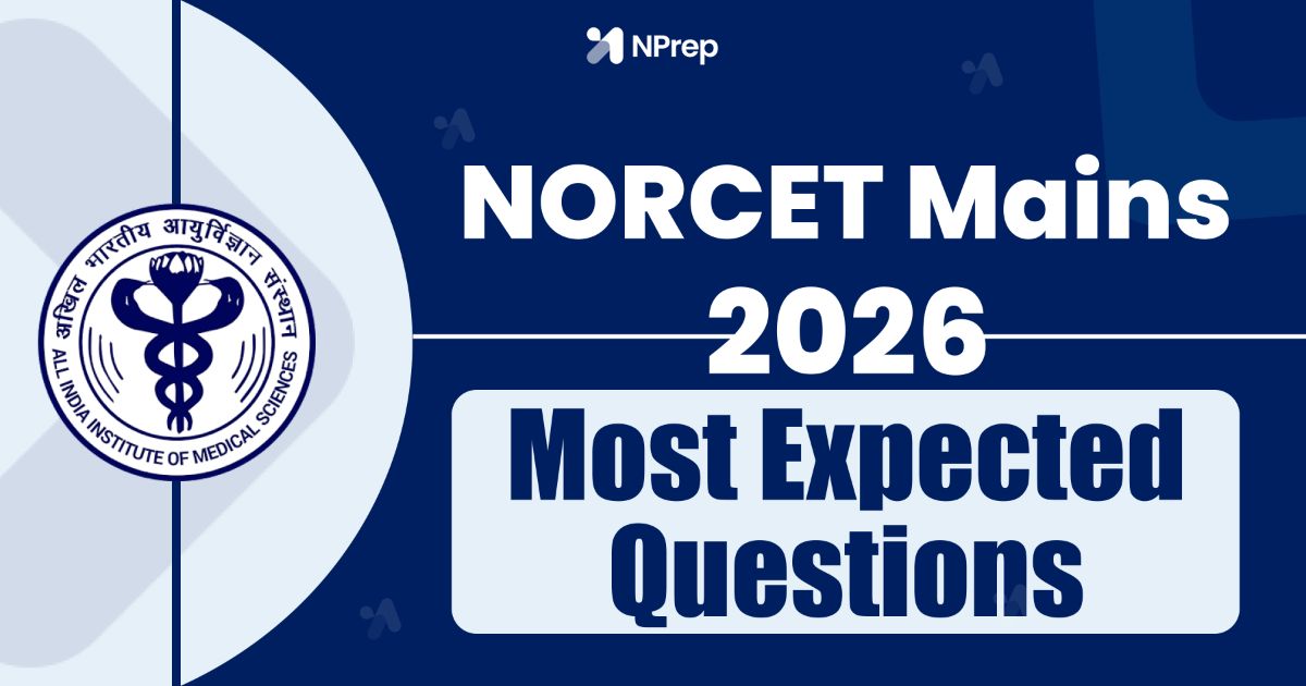 NORCET Mains 2026 Most Expected Questions (Subject-wise Predictions)