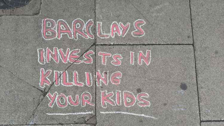 "Barclays invests in killing your kids"