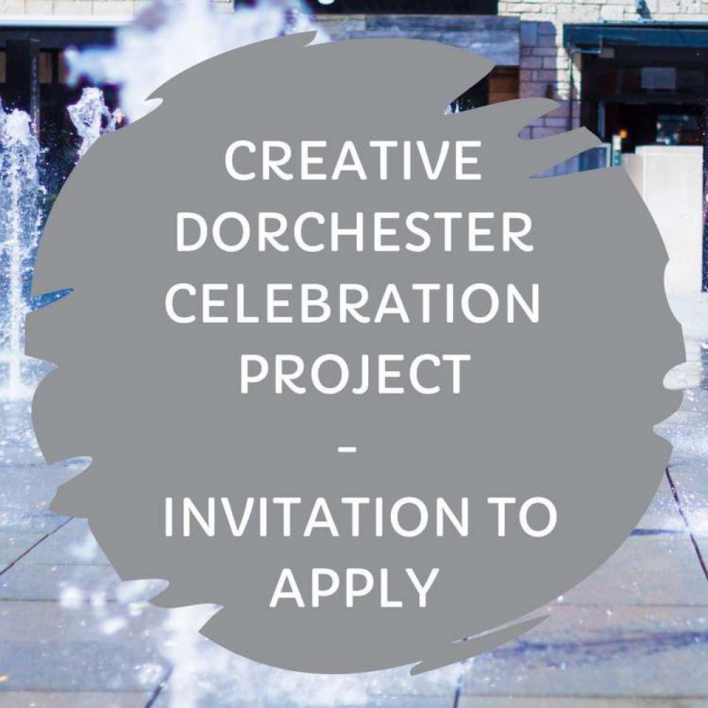 Dorchester Tourism Partnership is looking to commission a creative piece to celebrate the town