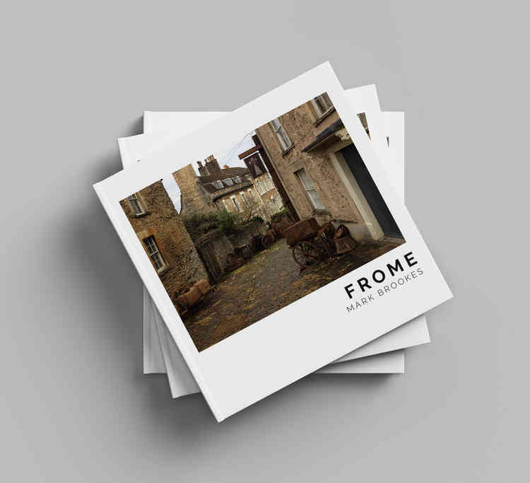 FROME photo-book by Mark Brookes