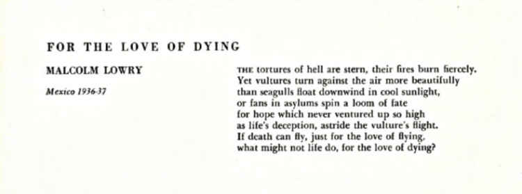 Malcolm Lowry was also a gifted poet