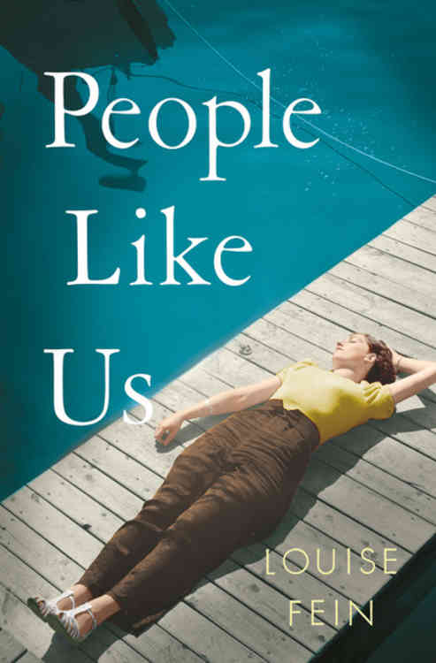 Front cover of Louise Fein's debut novel People Like Us