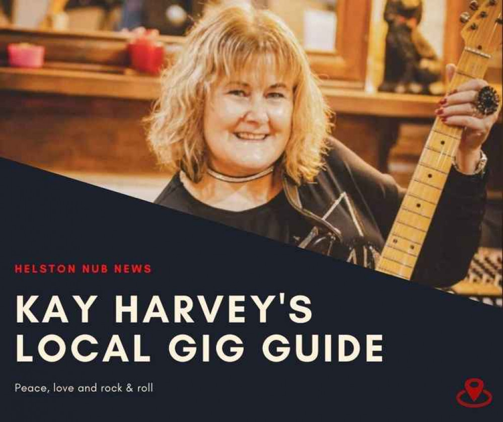 Kay Harvey's gig guide.