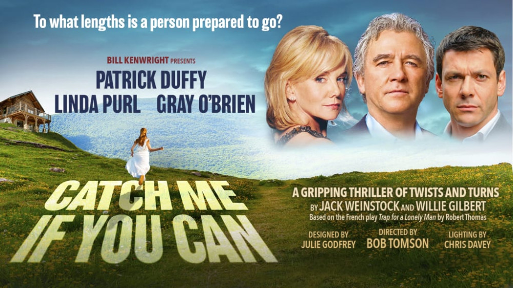 Dallas legend Patrick Duffy, together with Linda Purl, who is best known for Happy Days and Homeland, and Corrie’s Gray O’ Brien head the cast in this new production.