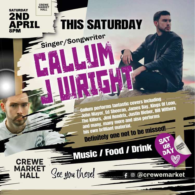 Callum J Wright at Crewe Market Hall this Saturday.