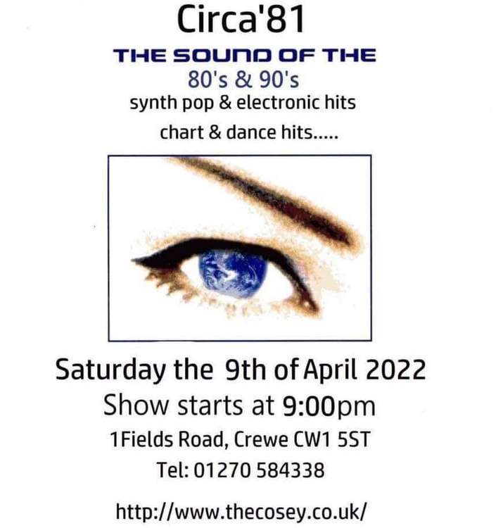 Circa' 81 is live at The Cosey Club this Saturday (April 9).