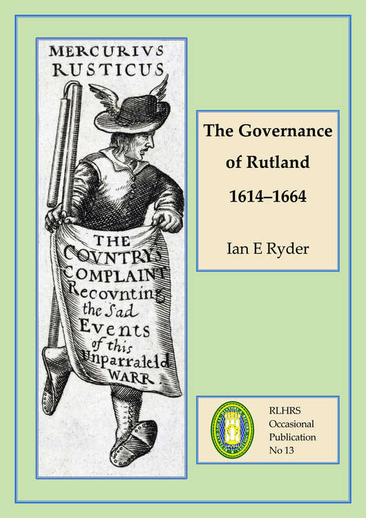 The Governance of Rutland 1614 - 1664 front cover