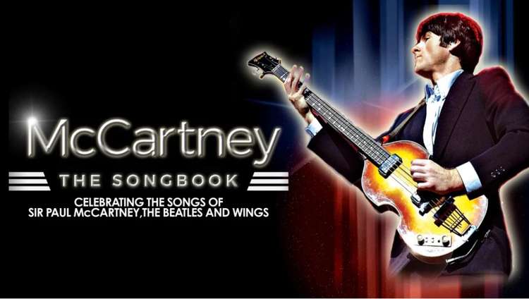 Tonight – January 6 – 'McCartney The Songbook' takes to the stage to recreate music masterworks spanning over six decades.