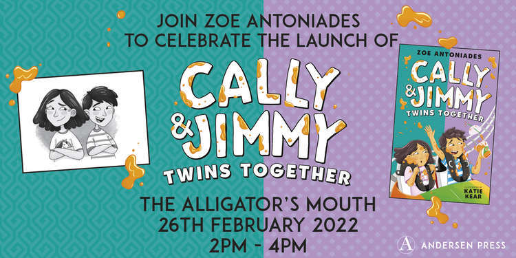 Saturday 2pm-4pm  – Shop favourite Zoe Antoniades is returning to celebrate the launch of the third book in the Cally & Jimmy series: Twins Together.