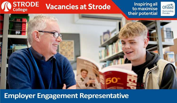 Strode College is looking for an Employment Engagement Representative in Street