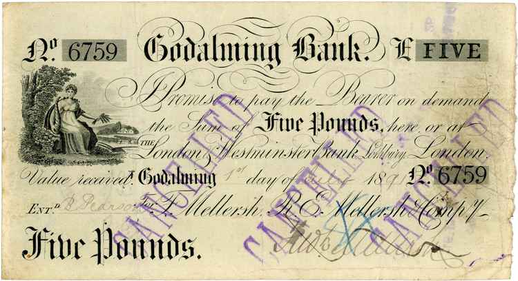 A Godalming Bank £5 note, issued in 1891. A Godalming Bank £5 note, issued in 1891.