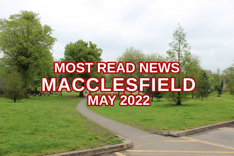 Macclesfield: Here's our recap of our most read articles last month... which did you enjoy the most? (Image - Alexander Greensmith / Macclesfield Nub News)