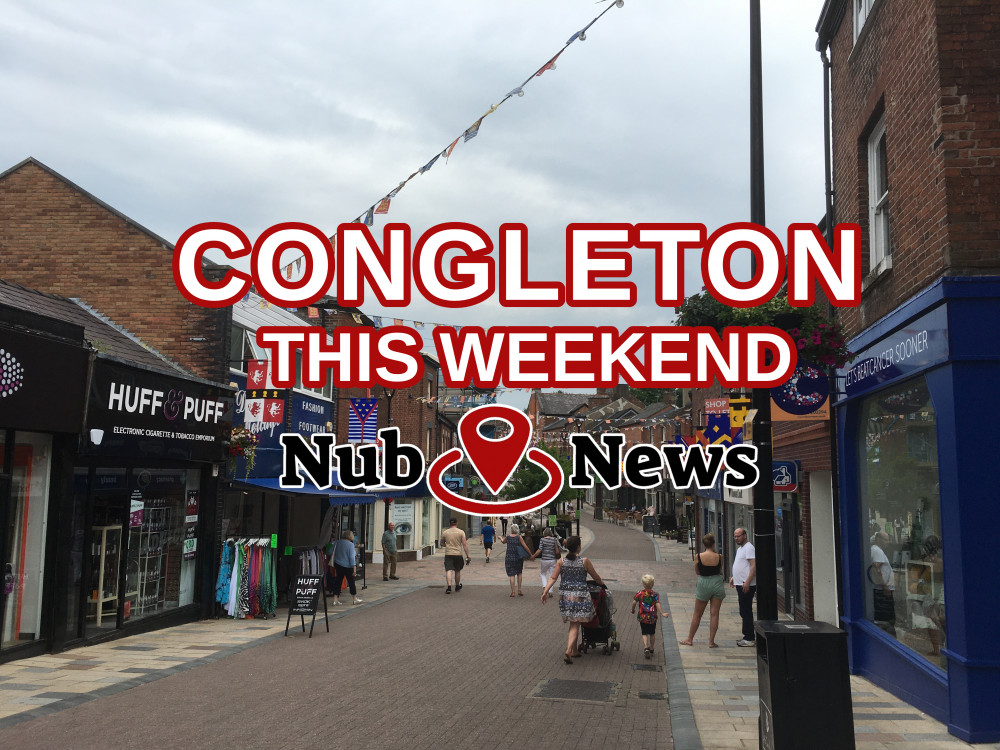 Have a fantastic weekend Congleton! Here's what you can get up to this weekend... (Image - Alexander Greensmith / Congleton Nub News)