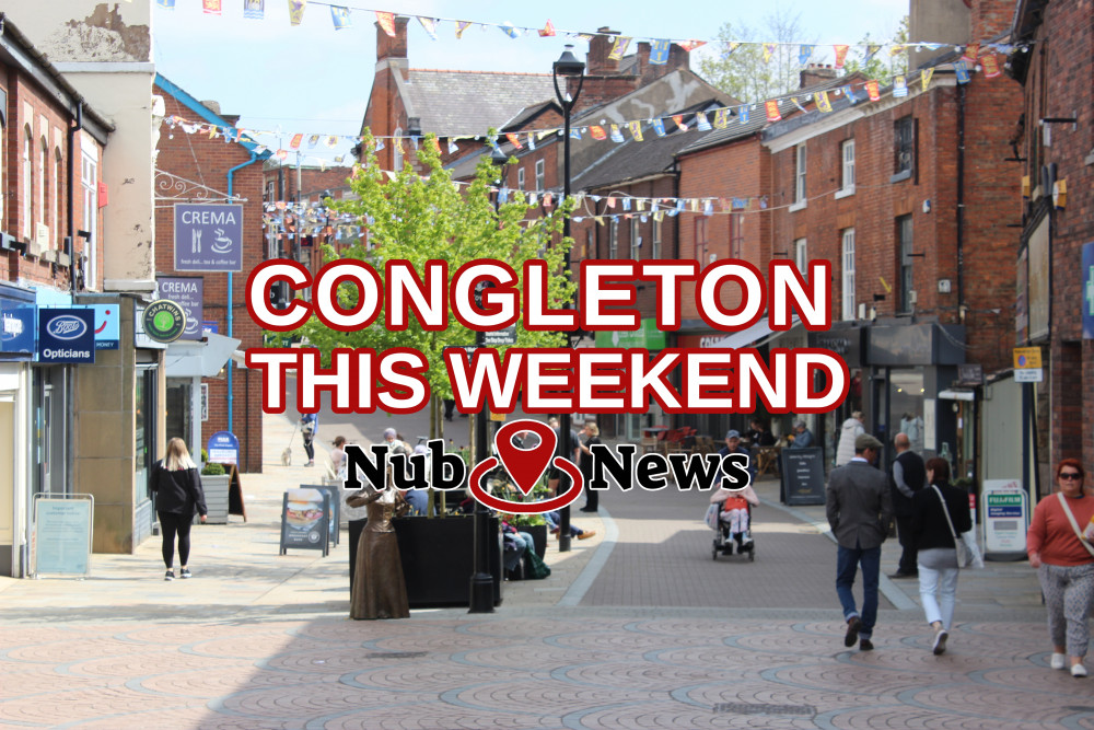 Here's four fab things you can do in Congleton this weekend... 