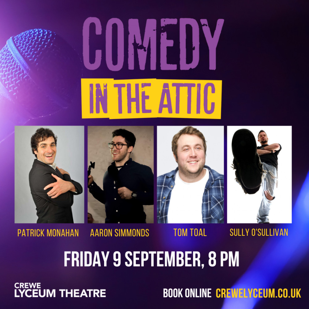 Comedy In The Attic at Crewe Lyceum Theatre.