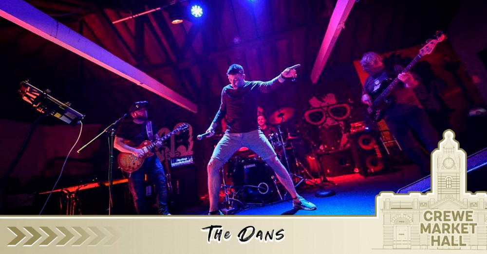 The Dans will be performing live at Crewe Market Hall this Saturday (August 20).