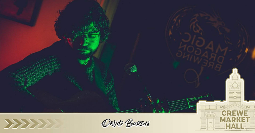 David Burton will be performing live at Crewe Market Hall this Friday (September 9).