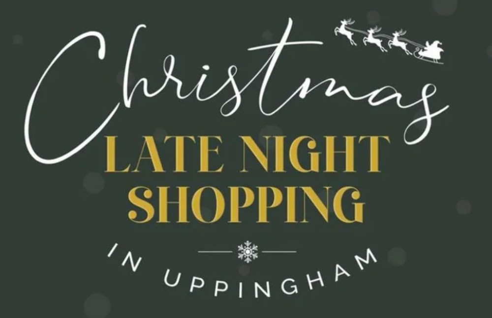 Uppingham Late Night Shopping will take place on the 1st of December from 5:30pm.