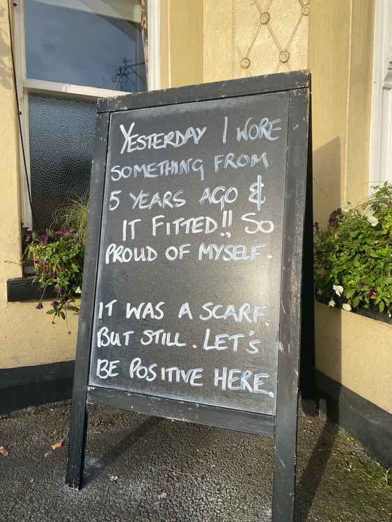 One of the popular boards outside the pub: James hopes the messages help brighten the day for the people who see them