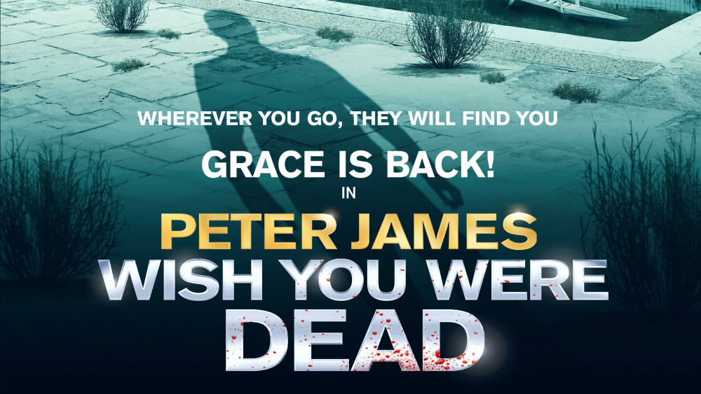 Following on from five hit stage shows and the new acclaimed ITV series 'Grace' the work of best-selling author Peter James returns to Richmond Theatre with the world premiere stage adaption of Wish You Were Dead.