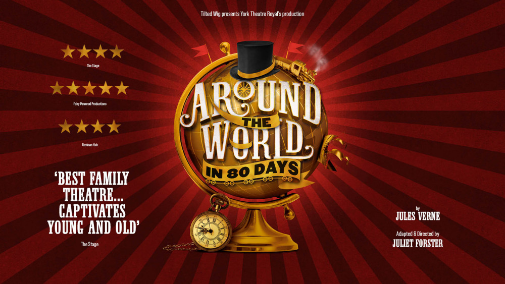 Join our raggle-taggle band of travelling circus performers as they embark on their most daring feat yet: to recreate the adventures of Phileas Fogg as he sets off on his race around the world.