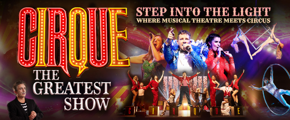 Cirque - The Greatest Show is live at Crewe Lyceum Theatre on Sunday (January 15).