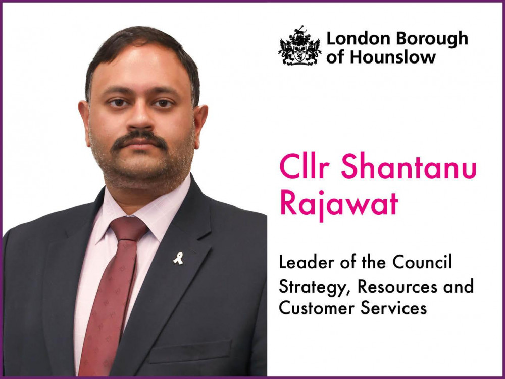 “Hounslow continues to face a steep rise in demand for services, while juggling tighter budgets and soaring costs."- Shantanu Rajawat. Photo: Hounslow Council.