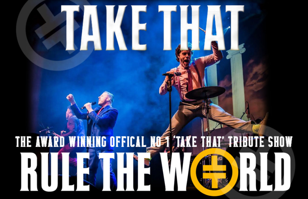 Rule The World - Take That Tribute