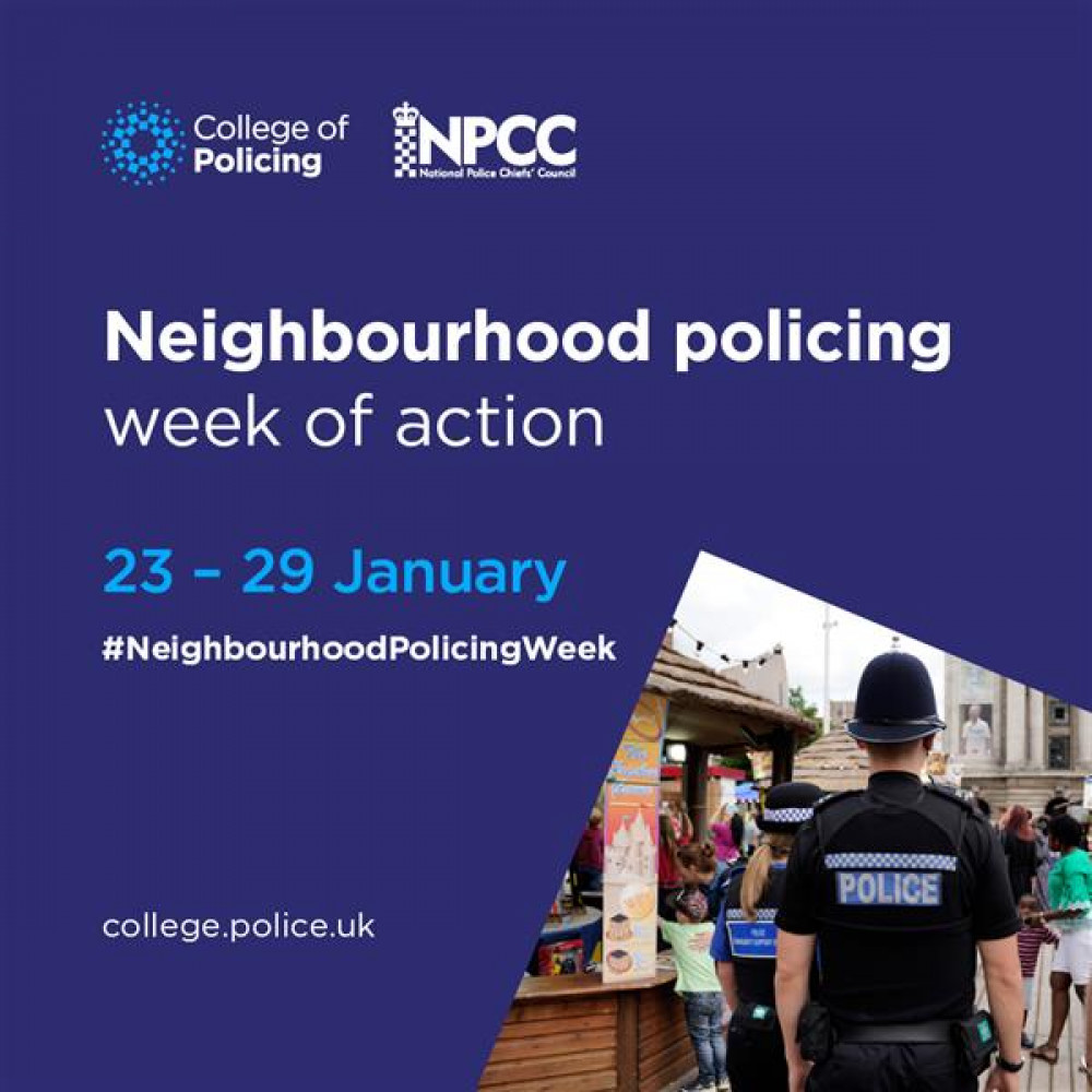 This week is Neighbourhood Policing Week of Action