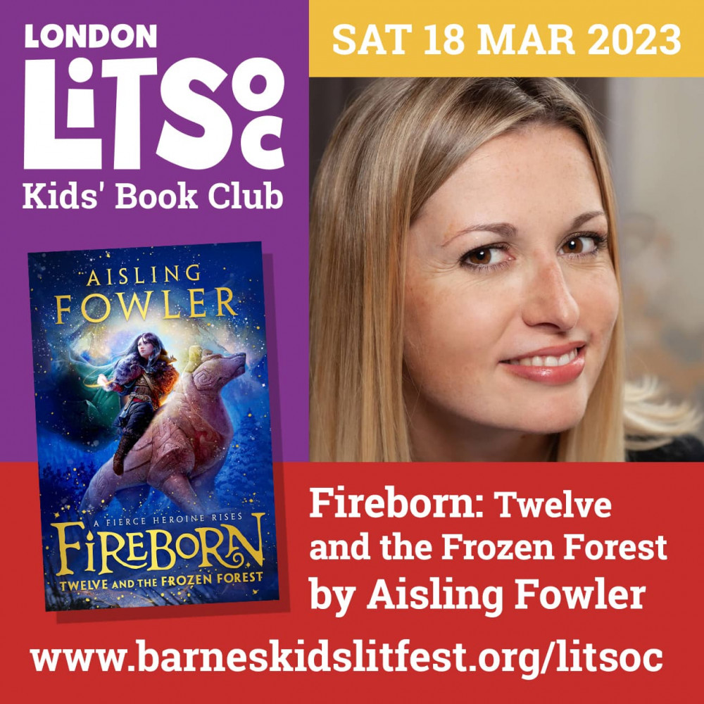 The Barnes Children's Literature Festival's fun monthly kids' book club continues on Saturday 18 March with Aisling Fowler and her smash hit fantasy debut, Fireborn.