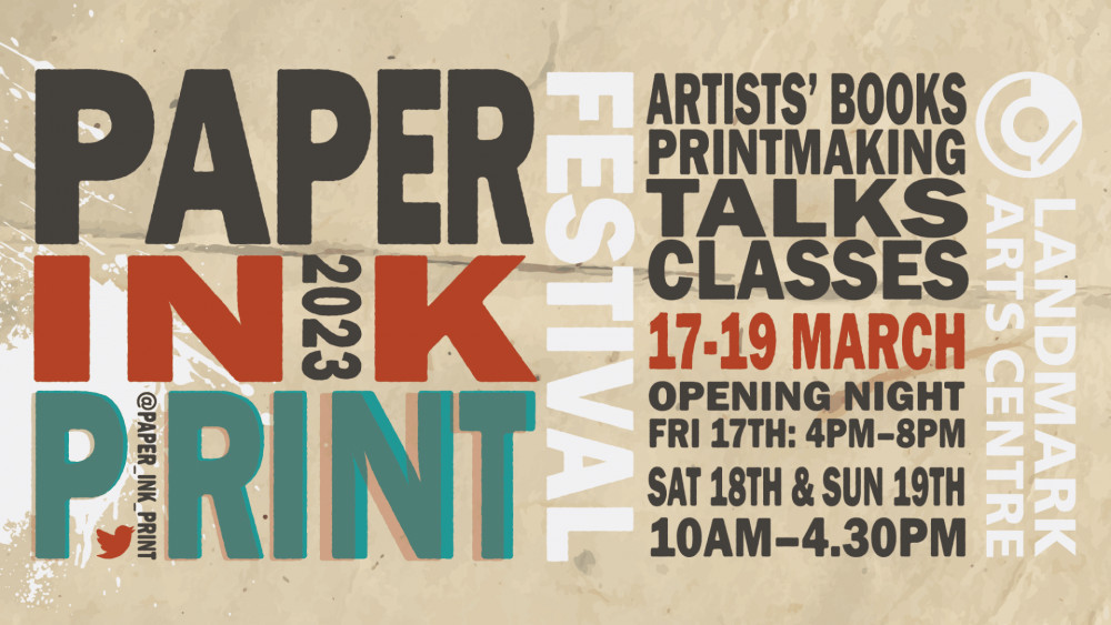 The Landmark Art Centre's Paper Ink Print Festival is just one of a number of eye-catching events taking place in and around Teddington this weekend (Credit: Landmark Arts Centre)