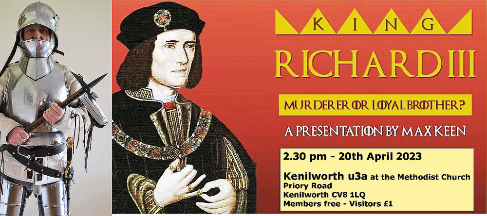 King Richard III: Hero, Murderer or Loyal Brother? A talk by Max Keen