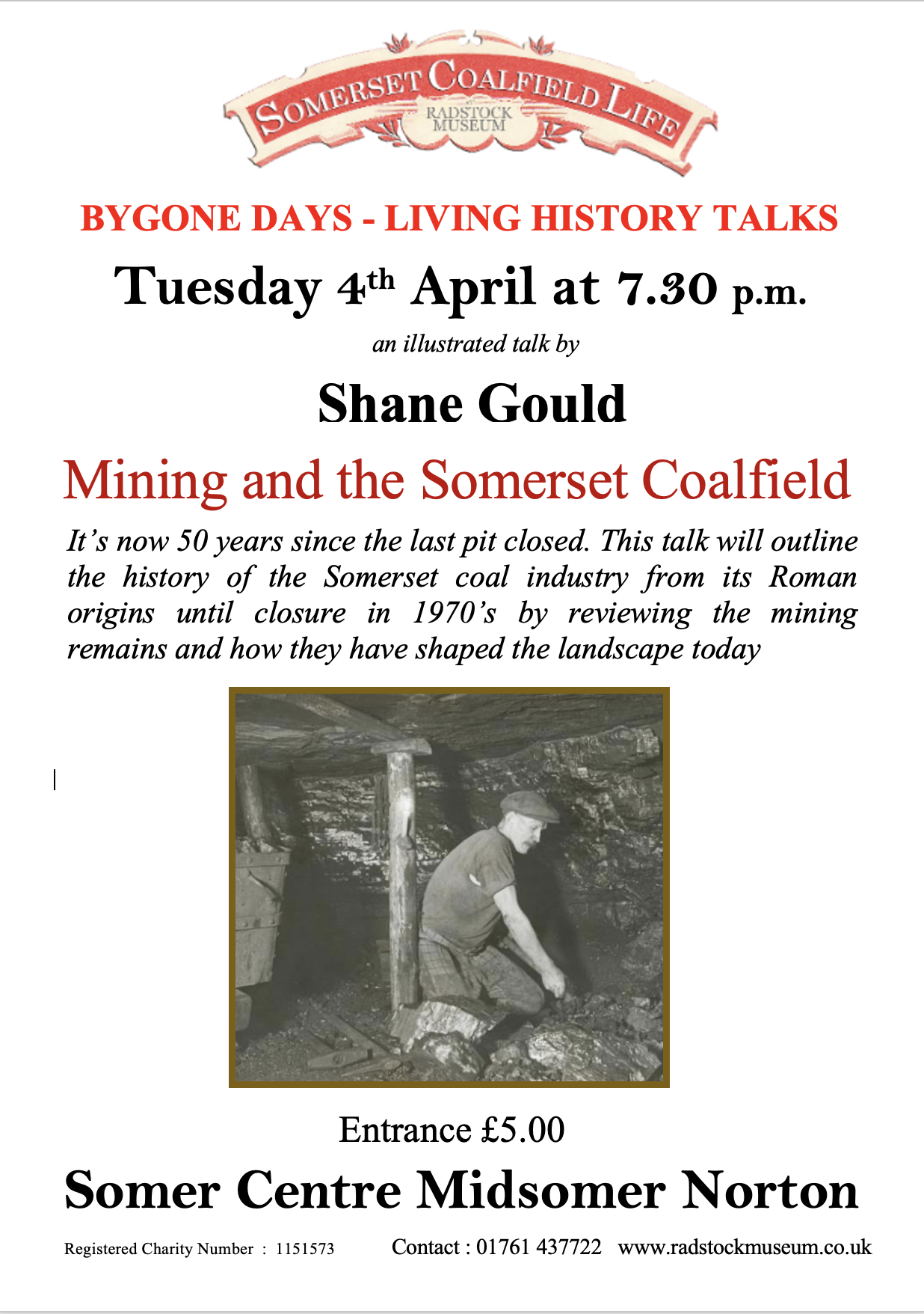 Mining and the Somerset Coalfield in Midsomer Norton A talk by