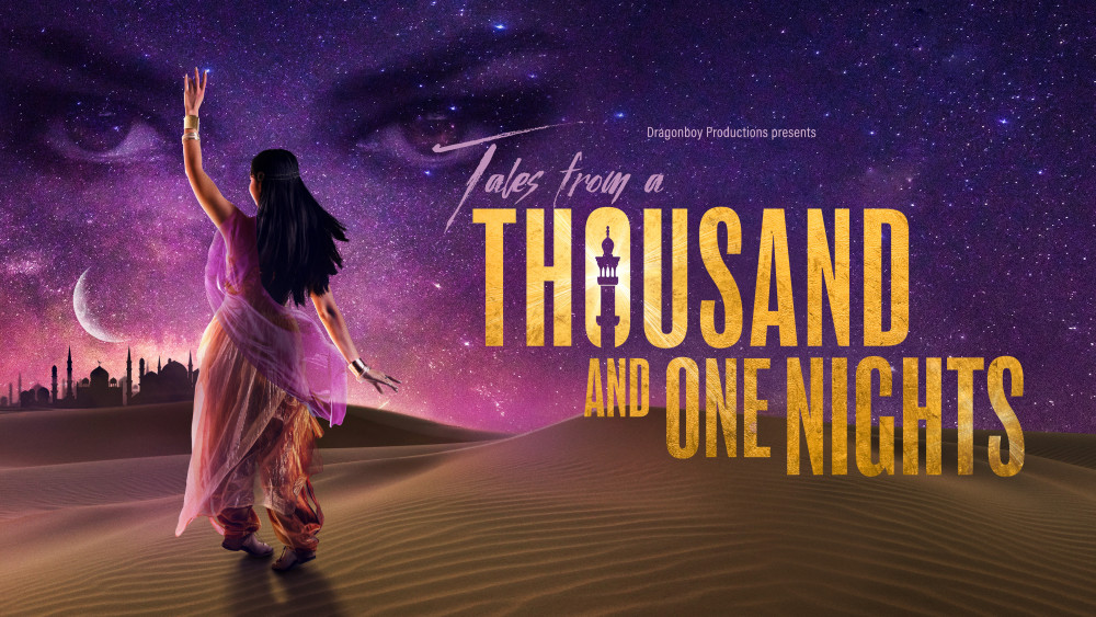 'Tales From A Thousand and One Nights' - Dragonboy Productions