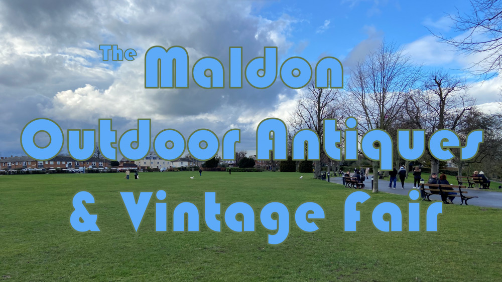 The Maldon Outdoor Antiques & Vintage Fair