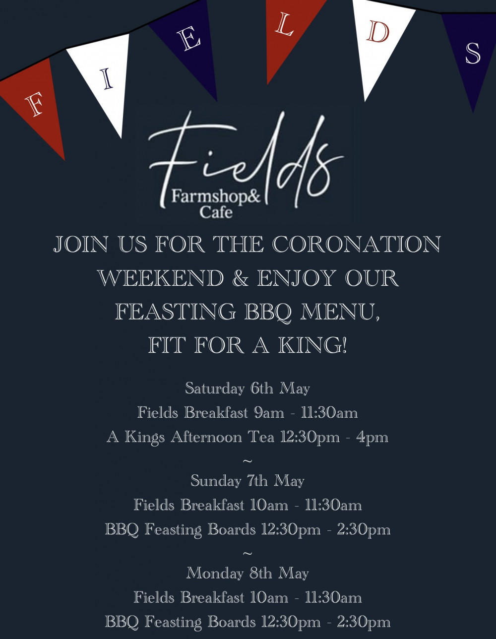 Fields Coronation Feasting Weekend