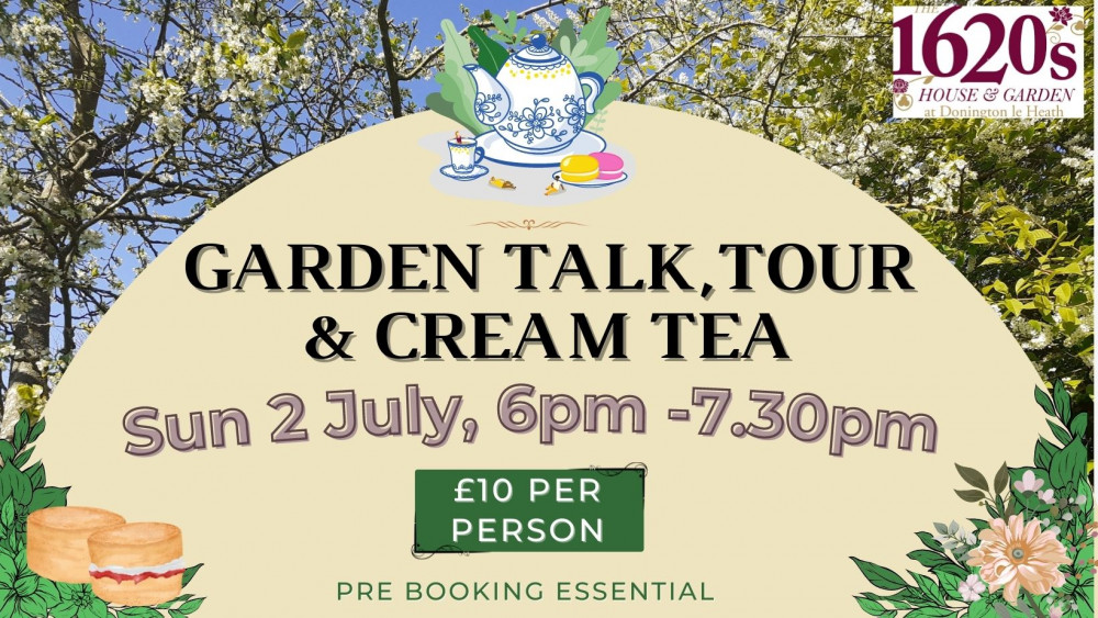 Garden Talk, Tour and Cream Tea at the 1620s House and Garden, Donington le Heath, near Coalville