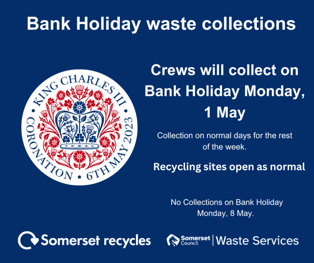 Don't Miss Your Waste Collection on May 1st - Somerset's Special Arrangement for King Charles III's Coronation Bank Holiday