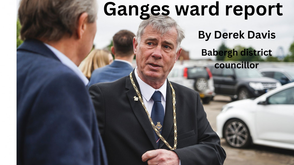 Ganges ward councillor Derek Davis' latest Babergh district report 