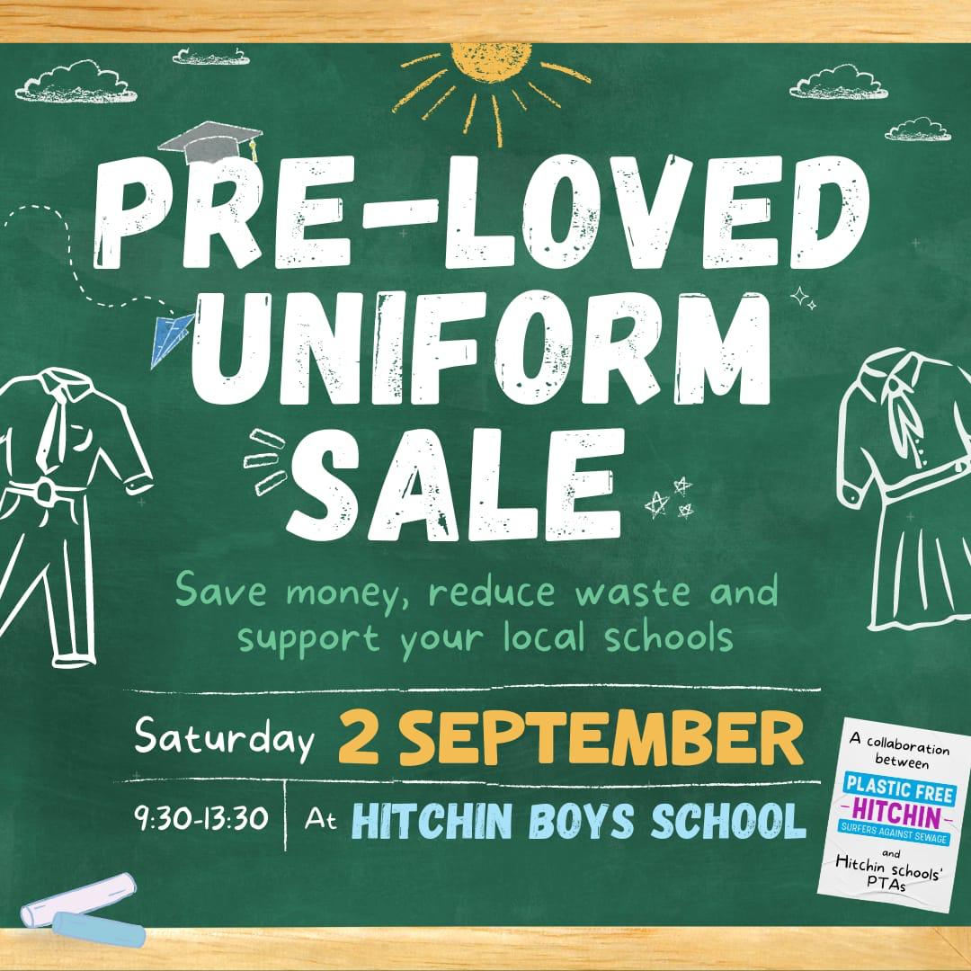 Hitchin Preloved Uniform Sale - find out when 