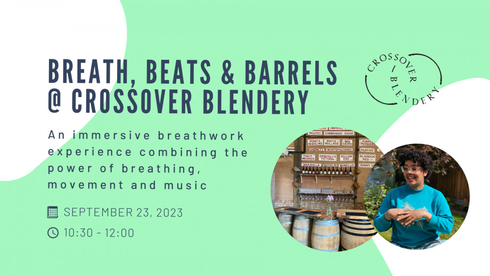 Breath, Beats & Barrels @Crossover Blendery LAST ONE OF 2023!