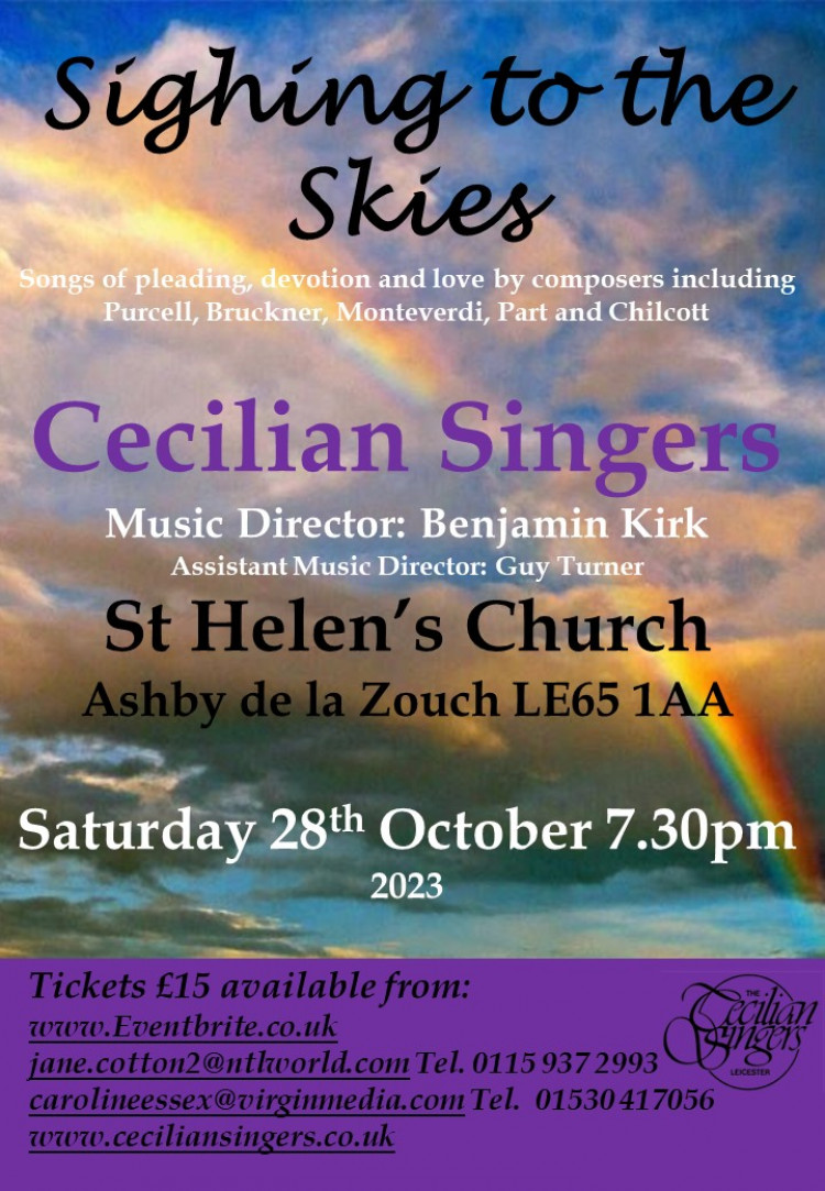 Sighing to the Skies - Cecilian Singers at St Helen's Church, Ashby de la Zouch Sighing to the Skies - Cecilian Singers at St Helen's Church, Ashby de la Zouch