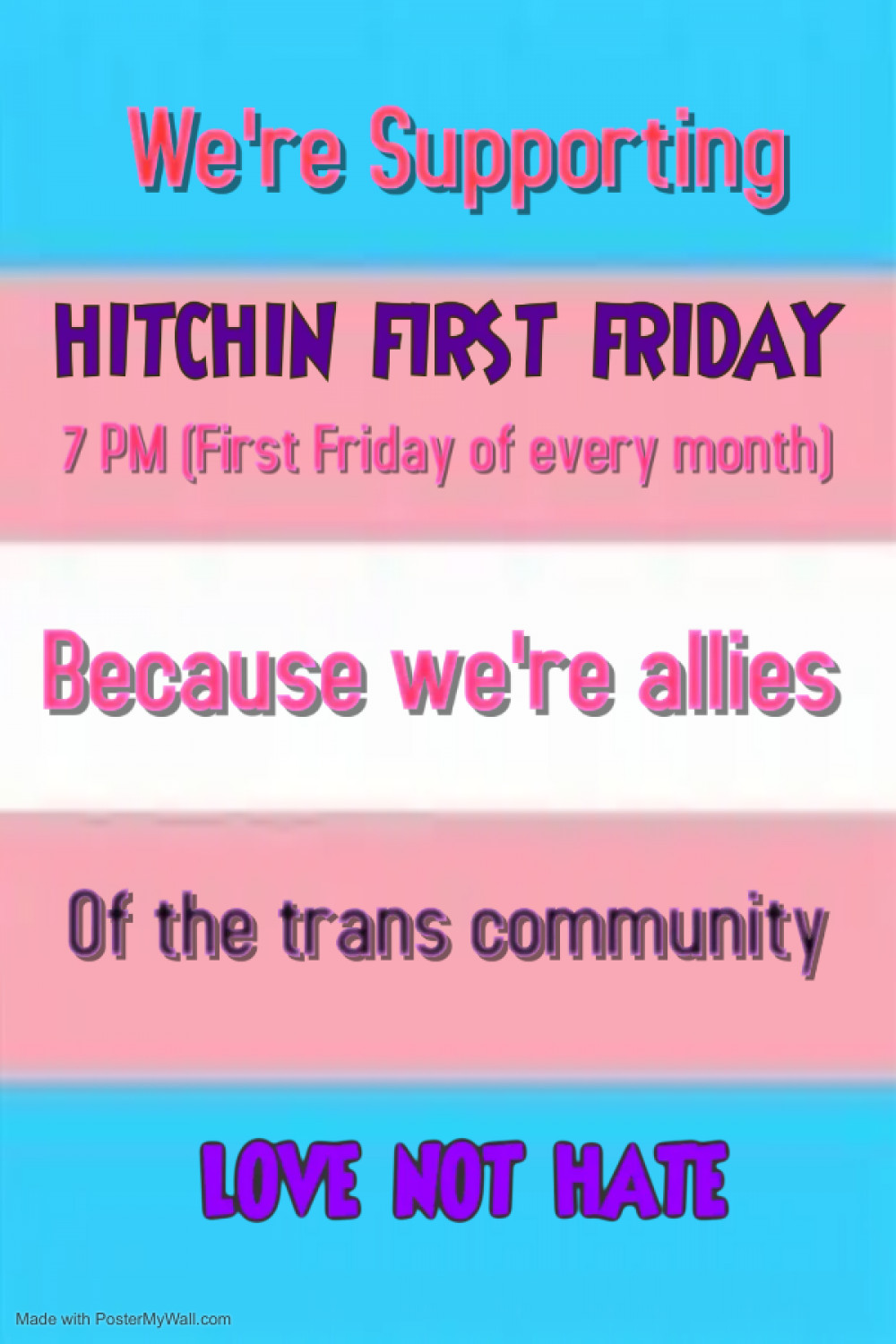 Hitchin First FRIDAY (Transgender support Event )