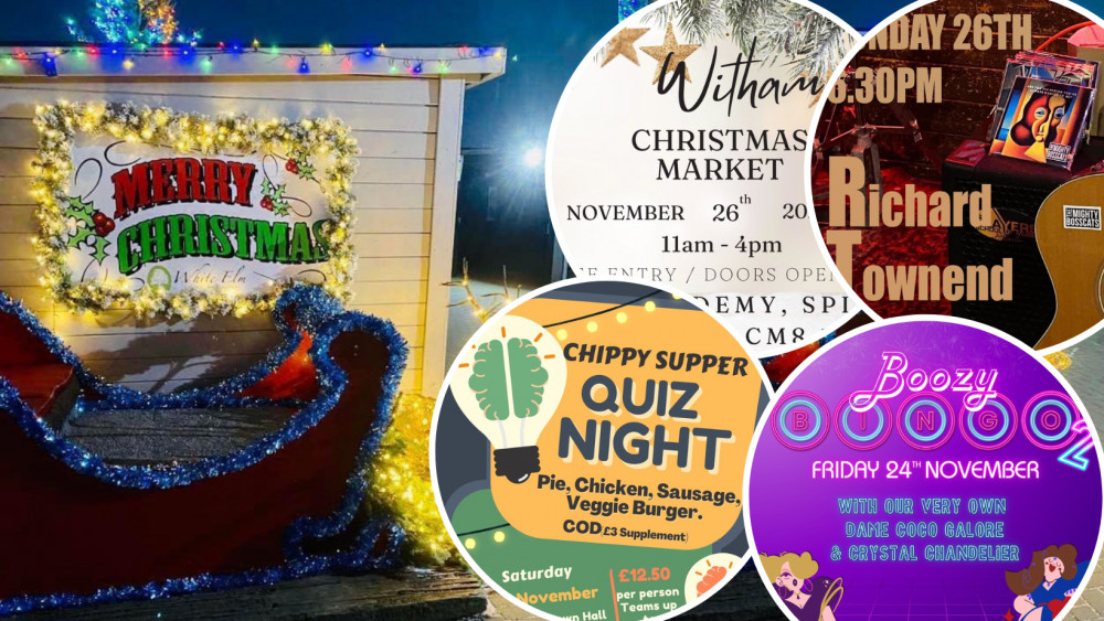 What's On in the Maldon District this Weekend Christmas market galore