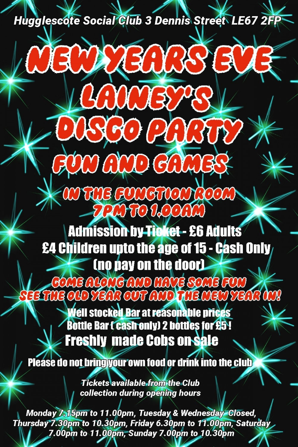 NYE Karaoke Disco at Hugglescote Social Club, Dennis Street, Hugglescote, near Coalville