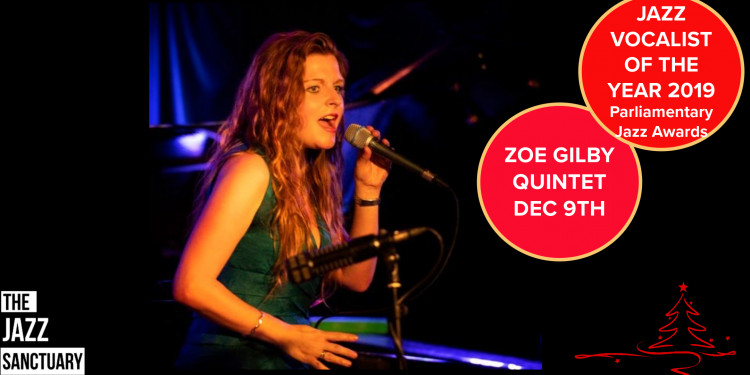 The Jazz Sanctuary Christmas Gig with Zoe Gilby Quintet The Jazz Sanctuary Christmas Gig with Zoe Gilby Quintet