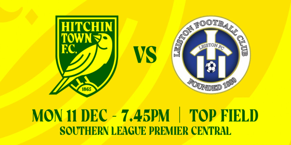 Hitchin Town FC v Leiston FC